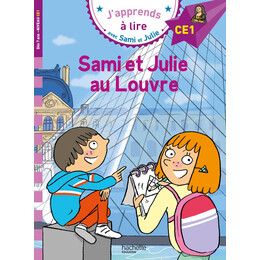 Japprends a Lire Avec Sami et Julie Ce1: Sami Etjulie au Louvre