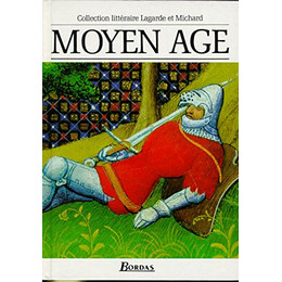 Lagarde et Michard Moyen age hc