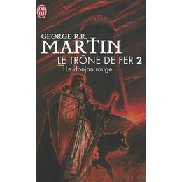 Le Trone de fer t2 le Donjon Rouge