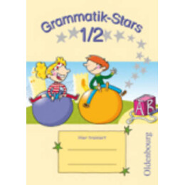 Grammatik-Stars 1/2 - (Schuljahr - Ubungsheft) Grammatik-Stars 1./ 2. Ubungsheft mit Losungen