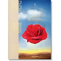 Plant Magick. the Library of Esoterica