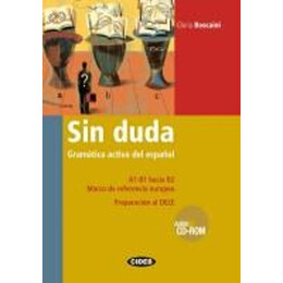 Sin Duda Basico + Intermedio Gramatica Activa del Espanol