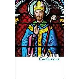 Collins Classics : the Confessions of Saint Augustine pb a