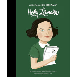 Little People big Dreams : Hedy Lamarr - Vol. 93 hc