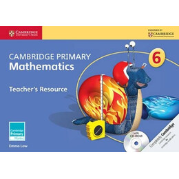 Cambridge Primary Mathematics Stage 6 Teachers Resource With cd-rom