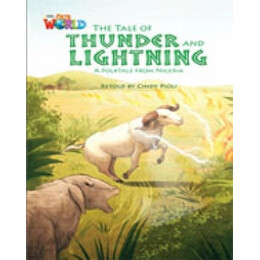 Our World Readers: the Tale of Thunder and Lightning - Bret. ed.