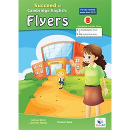 Succeed in Cambridge Flyers Practice Tests Self Study Edition 2018
