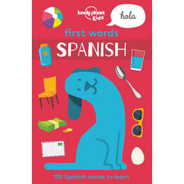 Lonely Planet Kids First Words - Spanish  pb