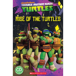 Popcorn elt Readers 1: Teenage Mutant Ninja Turtles: Rise of the Turtles