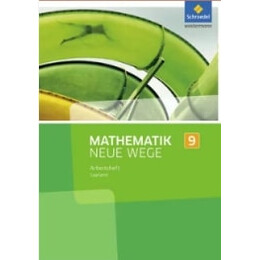 Mathematik Neue Wege si (Arbeitsheft 9) - Ausgabe 2017 fur das Saarland