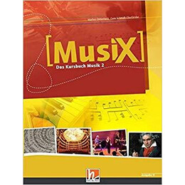 Musix - das Kursbuch Musik, Bd.2, 7./8. Schuljahr, Schulerband