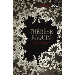 Vintage Classics : Therese Raquin
