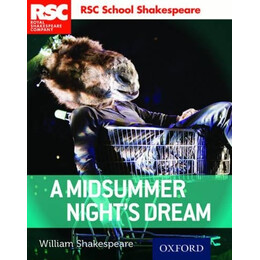 Rsc School Shakespeare: a Midsummer Nights Dream