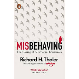Penguin Orange Spines : Misbehaving : the Making of Behavioural Economics pb