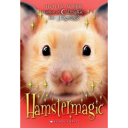 Scholastic Animal Magic: Hamster Magic