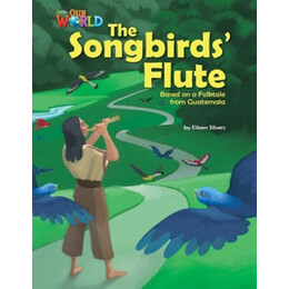 Our World 5: the Songbirds Flute - ame