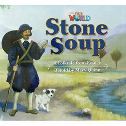 Our World 2: Stone Soup big Book - ame