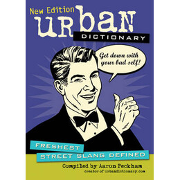 Urban Dictionary Freshest Street Slang Defined pb
