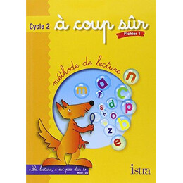 A Coup Sur: Methode de Lecture, Cycle 2, Fichier 1