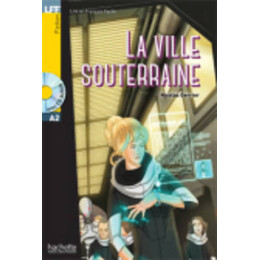 Lff : la Ville Souterraine a2 (+ cd Audio Mp3)