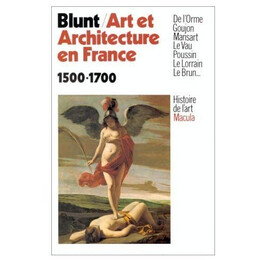 Art et Architecture en France, 1500-1700  Poche