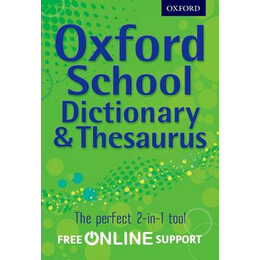 Oxford School Dictionary   Thesaurus With Free Online Support n/e