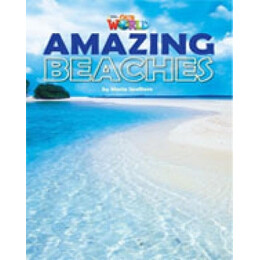 Our World Readers: Amazing Beaches - Bret.ed.