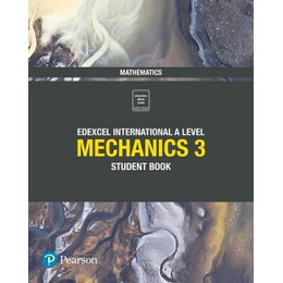 Edexcel International a Level Mechanics 3