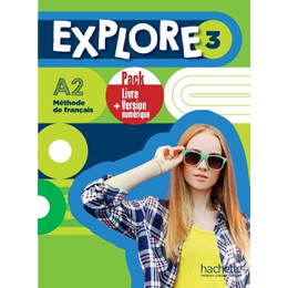 Explore 3 Pack Livre + Version Numerique