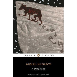 Penguin Classics : Penguin Classics a Dogs Heart