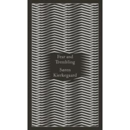 Penguin Classics Clothbound : Fear and Trembling hc