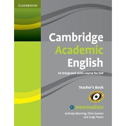 Cambridge Academic English b1+ Intermediate Tchrs
