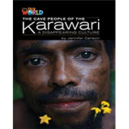 Our World Readers: the Cave People of the Karawari, a Disappearing Culture - Bret. ed.