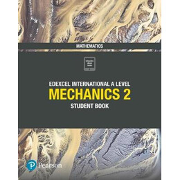Edexcel International a Level Mechanics 2