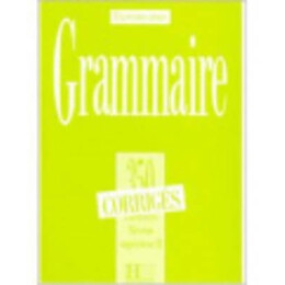 Exercices de Grammaire, 350 Superieur 2 Corriges