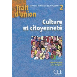 Trait Dunion (Francais Pour Migrants) 2 Culture et Citoyennete