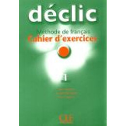 Declic 1 Cahier