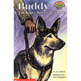 Scholastic Reader Level 4: Hello Reader: Buddy: the First Seeing eye dog
