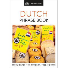 Dutch Phrase Book (Eyewitness Phrasebook and Guide) pb Mini