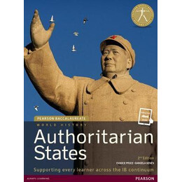 World History: Authoritarian States for the ib Diploma pb