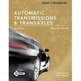 Todays Technician: Automatic Transmissions   Transaxles 6th ed