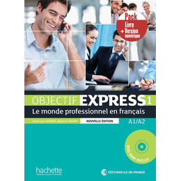 Objectif Express 1 a1 + a2 Pack Livre + Version Numerique n/e