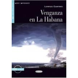 Leer y Aprender : Venganza en la Habana a2 (+ cd)