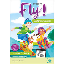 Fly! Preparation for Cambridge yle Flyers sb (+ Digital Book + Downloadable Audio)