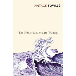 Vintage Classics : the French Lieutenants Woman pb b Format