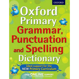 Oxford Primary Grammar, Punctuation   Spelling  pb