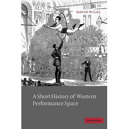A Short History of Westernperformance Space