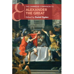 The Cambridge Companion to Alexander the Great pb