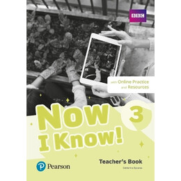 Now i Know 3 Tchrs (+ Online Resources)