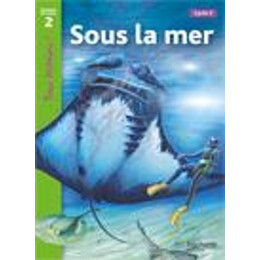 Tous Lecteurs! 2: Sous la mer Cycle 2 pb